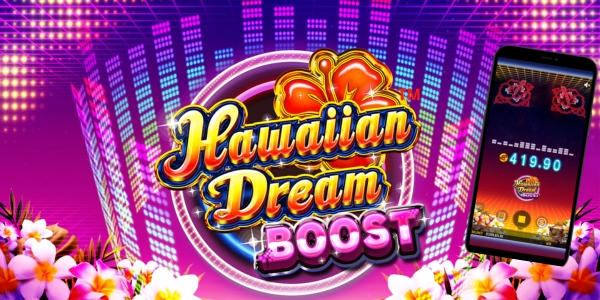 ハワイアンドリーム ブースト